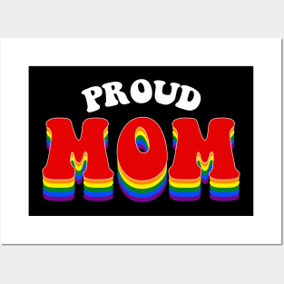 Proud Mom Gay Pride Rainbow Posters and Art